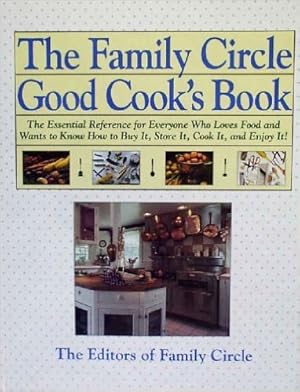 Seller image for The Family Circle Good Cook's Book for sale by Reliant Bookstore