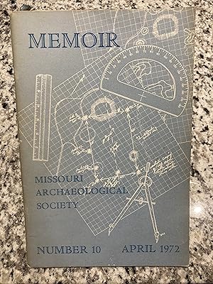 Seller image for Memoir of the Missouri Archaeological Society, Number 10, April, 1972: Surface Delineation of Functional Areas at a Mississippian Ceremonial Center for sale by TribalBooks