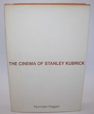 Imagen del vendedor de The Cinema of Stanley Kubrick a la venta por Easy Chair Books