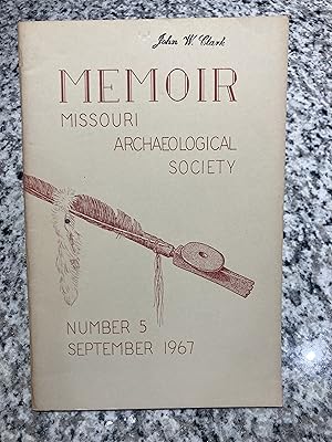 Bild des Verkufers fr Memoir of the Missouri Archaeological Society, Number 5, September 1967: Tobacco Pipes of the Missouri Indians zum Verkauf von TribalBooks