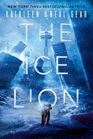 Imagen del vendedor de The Ice Lion (The Rewilding Reports) by Gear, Kathleen O'Neal [Paperback ] a la venta por booksXpress