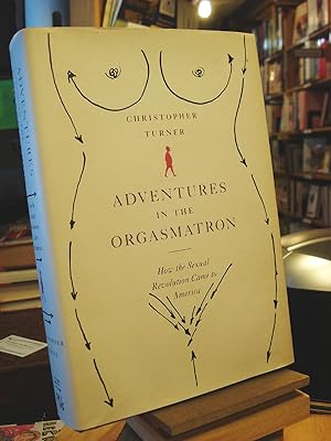 Seller image for Adventures in the Orgasmatron for sale by Henniker Book Farm and Gifts