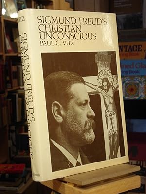 Seller image for Sigmund Freud's Christian Unconscious for sale by Henniker Book Farm and Gifts