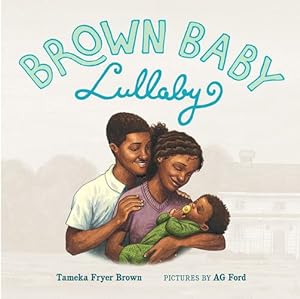 Seller image for Brown Baby Lullaby by Brown, Tameka Fryer [Board book ] for sale by booksXpress