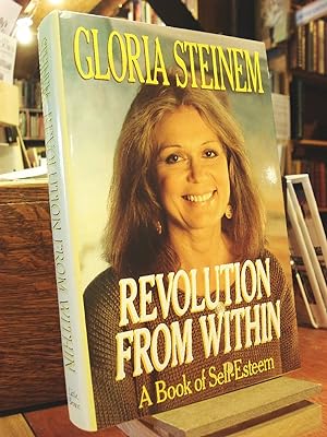 Bild des Verkufers fr Revolution from Within: A Book of Self-Esteem zum Verkauf von Henniker Book Farm and Gifts