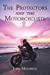 Bild des Verkufers fr The Protectors and the Motorcyclists [Soft Cover ] zum Verkauf von booksXpress