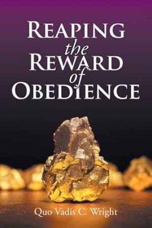 Image du vendeur pour Reaping the Reward of Obedience [Soft Cover ] mis en vente par booksXpress