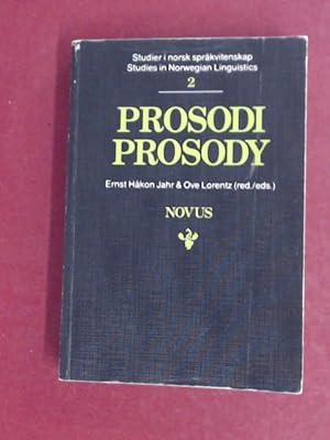 Seller image for Prosodi / Prosody. Vol. 2 of series "Studier i Norsk Sprakvitenskap / Studies in Norwegian Linguistics". for sale by Wissenschaftliches Antiquariat Zorn