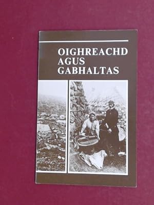 Oighreachd agus gabhaltas. Iomraidhean air aimhreit an fhearainn anns na h-eileanan.