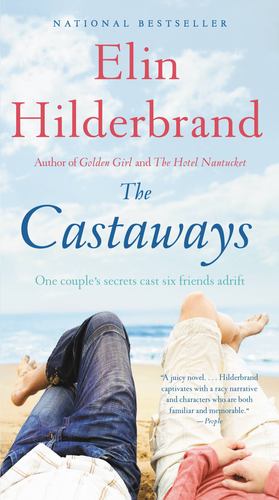 Image du vendeur pour The Castaways: A Novel (Nantucket, 2) by Hilderbrand, Elin [Mass Market Paperback ] mis en vente par booksXpress