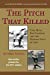 Bild des Verkufers fr The Pitch That Killed [Soft Cover ] zum Verkauf von booksXpress