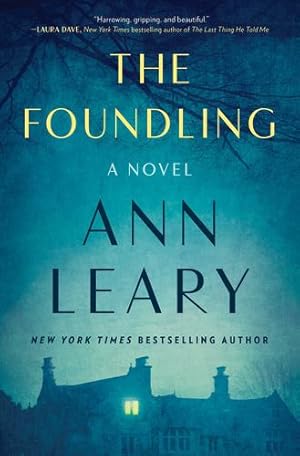 Immagine del venditore per The Foundling: A Novel by Leary, Ann [Hardcover ] venduto da booksXpress