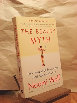 Imagen del vendedor de The Beauty Myth: How Images of Beauty Are Used Against Women a la venta por Henniker Book Farm and Gifts