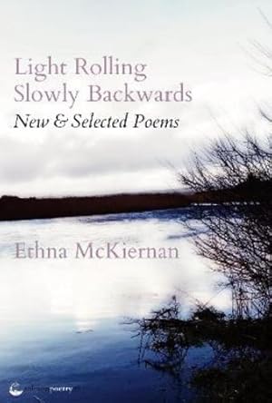 Imagen del vendedor de Light Rolling Slowly Backward: New & Selected Poems [Soft Cover ] a la venta por booksXpress