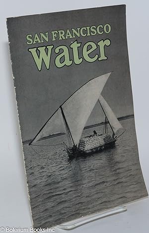 Imagen del vendedor de San Francisco Water, vol. VII, no. 1 (January 1928) a la venta por Bolerium Books Inc.