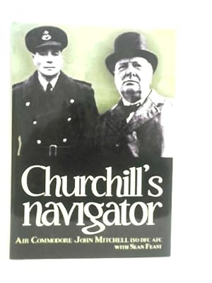 Bild des Verkufers fr Churchill's Navigator zum Verkauf von World of Rare Books