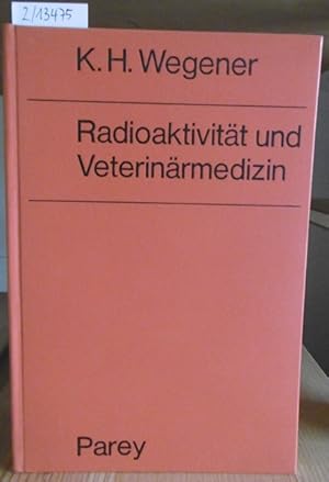 Immagine del venditore per Radioaktivitt und Veterinrmedizin. venduto da Versandantiquariat Trffelschwein