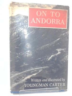 Immagine del venditore per On to Andorra venduto da World of Rare Books