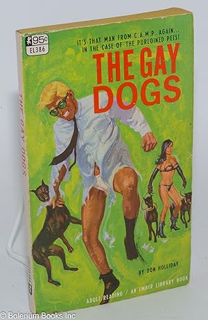 Seller image for The Gay Dogs [Man from C.A.M.P. number 5] for sale by Bolerium Books Inc.