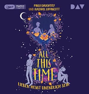 Imagen del vendedor de All This Time - Lieben heit unendlich sein Ungekrzte Lesung mit Fabian Kluckert (1 mp3-CD) a la venta por Bunt Buchhandlung GmbH