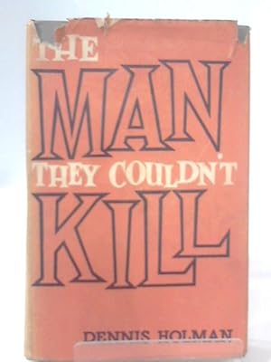 Seller image for The Man They Couldn't Kill for sale by World of Rare Books