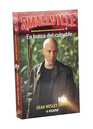 Imagen del vendedor de SMALLVILLE, 4: EN BUSCA DEL CULPABLE a la venta por Librera Monogatari