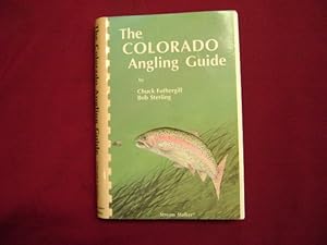 Bild des Verkufers fr The Colorado Angling Guide. zum Verkauf von BookMine