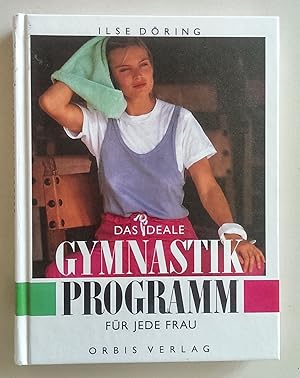 Das ideale Gymnastik-Programm für jede Frau.