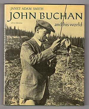 JOHN BUCHAN AND HIS WORLD