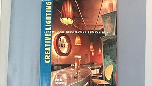 Seller image for Creative lighting. Custom and decorative luminaires. for sale by Antiquariat Bookfarm