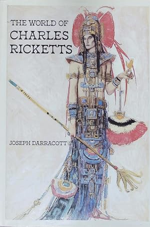 Image du vendeur pour The world of Charles Ricketts. mis en vente par Antiquariat Bookfarm