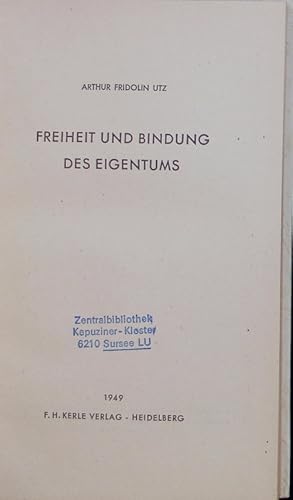 Imagen del vendedor de Freiheit und Bindung des Eigentums. a la venta por Antiquariat Bookfarm