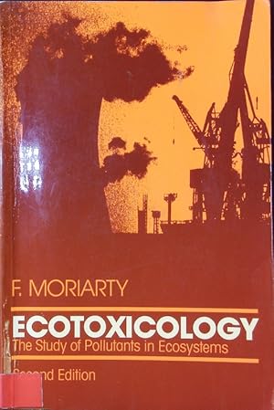 Imagen del vendedor de Ecotoxicology. The Study of Pollutants in Ecosystems. a la venta por Antiquariat Bookfarm