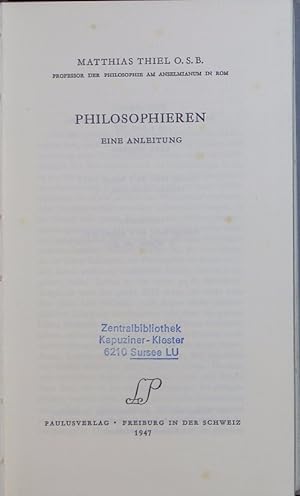 Bild des Verkäufers für Philosophieren. Eine Anleitung. zum Verkauf von Antiquariat Bookfarm