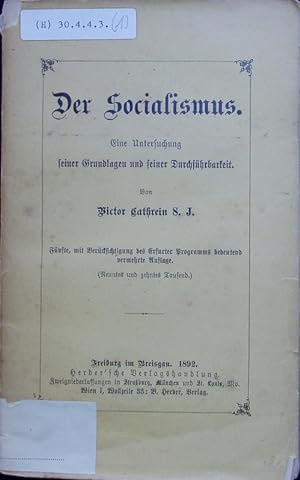 Seller image for Der Sozialismus. Eine Untersuchung seiner Grundlagen und seiner Durchfhrbarkeit. Ed. 5. for sale by Antiquariat Bookfarm
