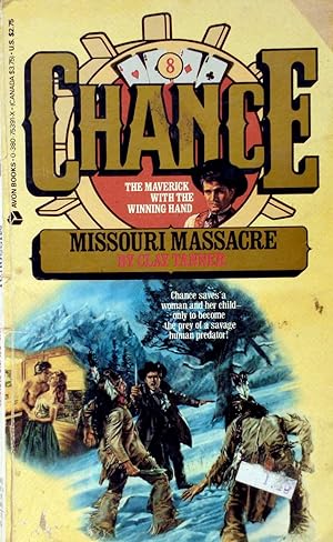 Missouri Massacre (Chance #8)