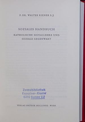 Bild des Verkufers fr Soziales Handbuch. Katholische Soziallehre und soziale Gegenwart. zum Verkauf von Antiquariat Bookfarm