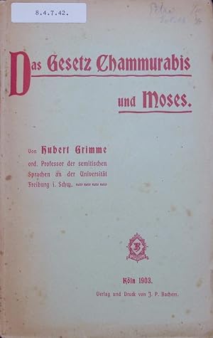 Seller image for Das Gesetz Chammurabis und Moses. for sale by Antiquariat Bookfarm