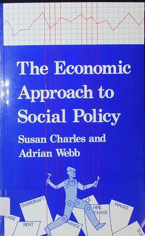 Bild des Verkufers fr The Economic Approach to Social Policy. zum Verkauf von Antiquariat Bookfarm