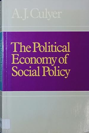 Bild des Verkufers fr The Political Economy of Social Policy. zum Verkauf von Antiquariat Bookfarm