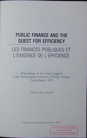 Seller image for Public Finance and Quest for Efficiency. Proceedings of the 18th Congress of the International Institute of Public Finance Copenhagen, 1982. for sale by Antiquariat Bookfarm
