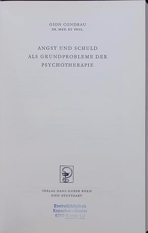 Immagine del venditore per Angst und Schuld als Grundprobleme der Psychotherapie. venduto da Antiquariat Bookfarm