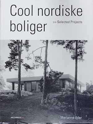 Seller image for Cool nordiske boliger. Selected projects. for sale by Antiquariat Bookfarm