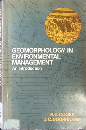 Bild des Verkufers fr Geomorphology in Environmental Management. An Introduction. zum Verkauf von Antiquariat Bookfarm