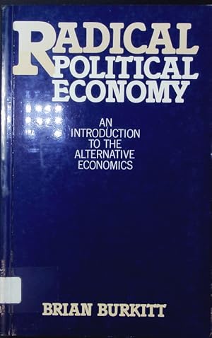 Seller image for Radical Political Economy. for sale by Antiquariat Bookfarm