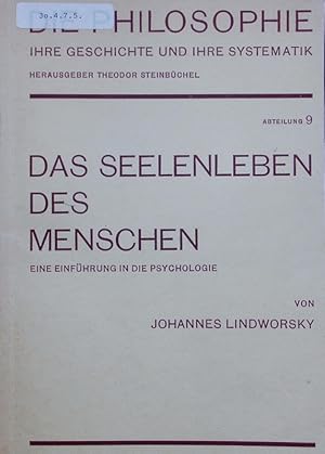 Seller image for Das Seelenleben des Menschen. Eine Einfhrung in die Psychologie. for sale by Antiquariat Bookfarm