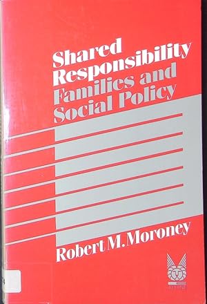 Imagen del vendedor de Shared Responsibility. Families and Social Policy. a la venta por Antiquariat Bookfarm
