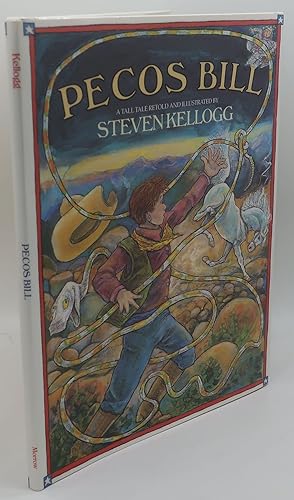 Seller image for PECOS BILL [Signed with Drawing] for sale by Booklegger's Fine Books ABAA