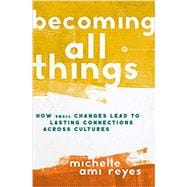 Seller image for Becoming All Things for sale by eCampus