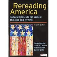 Seller image for Rereading America Cultural Contexts for Critical Thinking and Writing for sale by eCampus